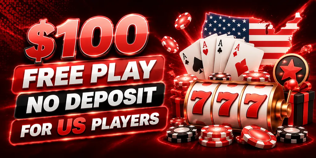 $100 Free Play No Deposit For US Players