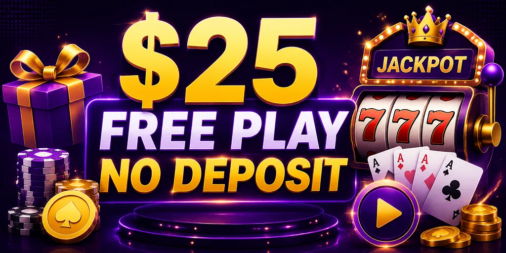 $25 Free Play No Deposit