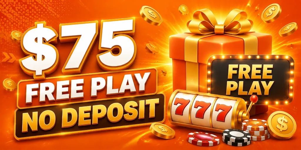 $75 Free Play No Deposit